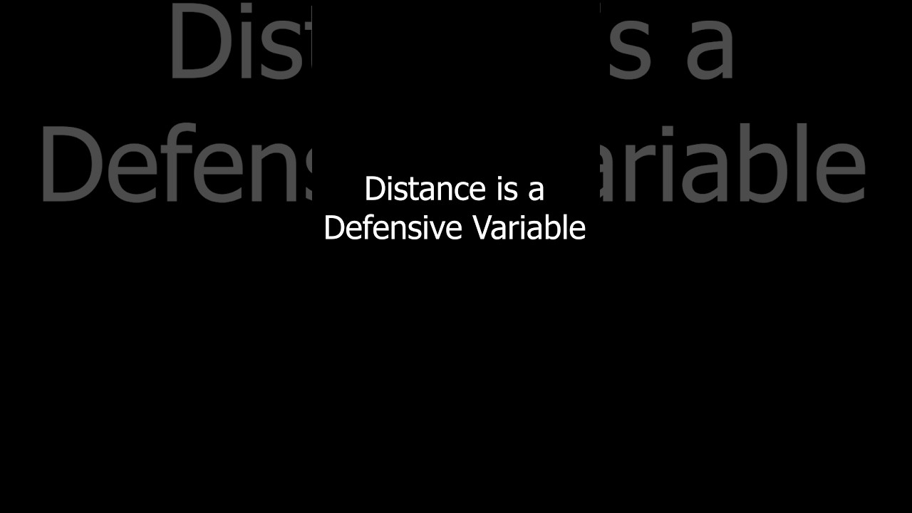Distance Is a Defensive Variable video thumbnail